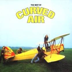 Curved Air : The Best of Curved Air